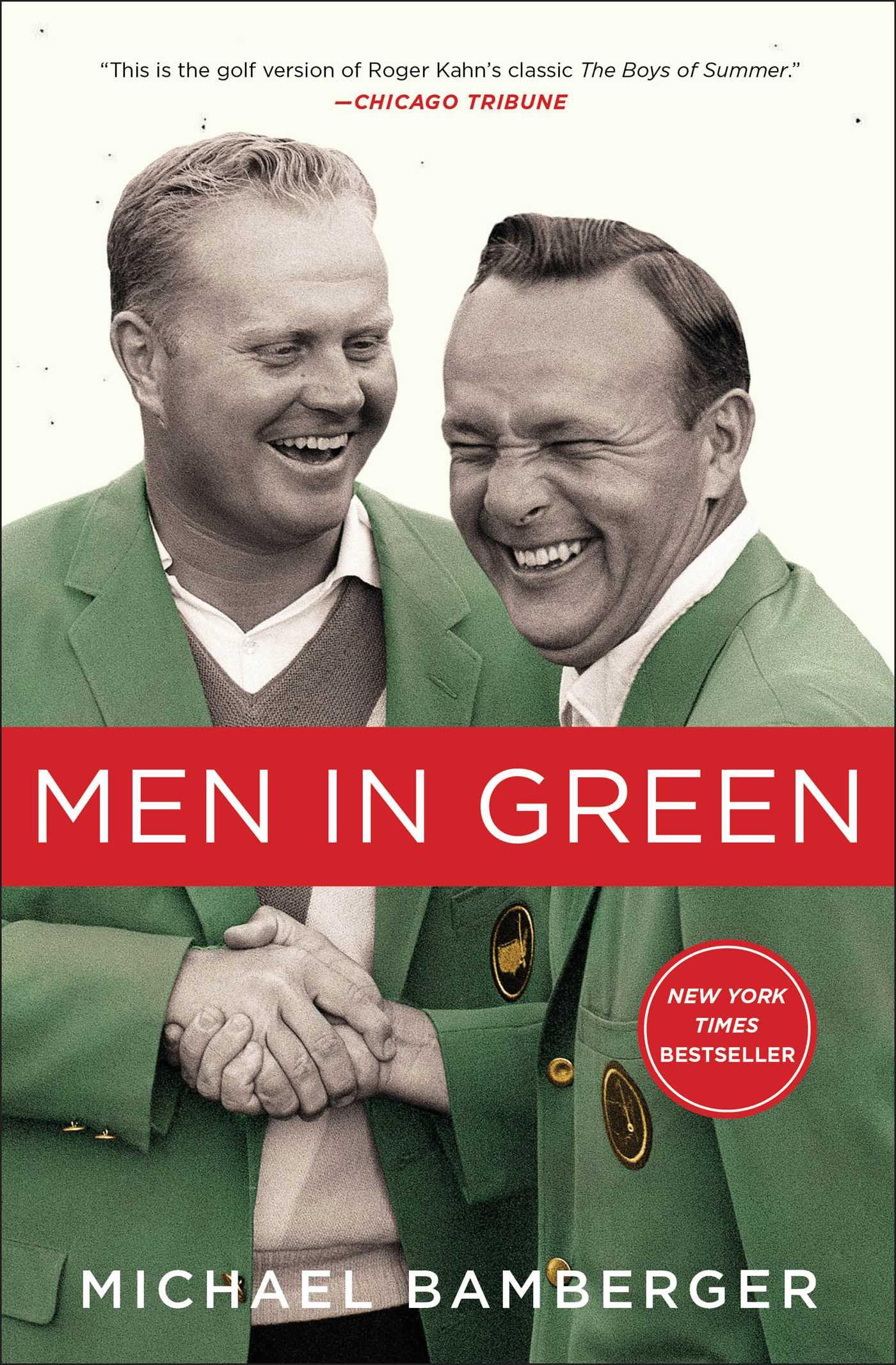 Men in Green | Book by Michael Bamberger | Official Publisher Page ...